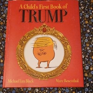 "A Child's First Book Of Trump" Book